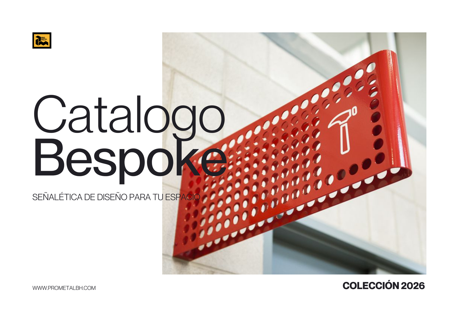 Señalética Bespoke PRO METAL